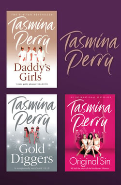 Tasmina Perry 3-Book Collection - Daddy’s Girls, Gold Diggers, Original Sin