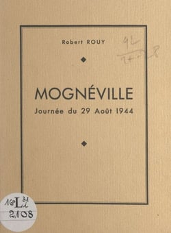 Mognéville - Journée du 29 Août 1944