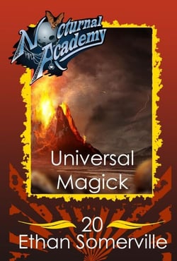 Nocturnal Academy 20 - Universal Magick - Nocturnal Academy, #20