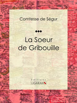 La Soeur de Gribouille - Roman pour enfants
