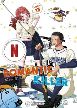 Romantic Killer - Chapitre 13 - Je ne ferai pas un effort de plus !