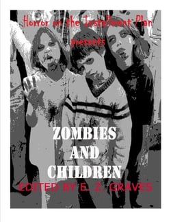 Zombies and Children - Horror on the Installment Plan, #1