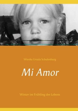 Mi Amor - Winter im Frühling des Lebens