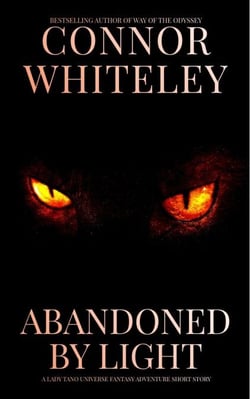 Abandoned By Light: A Lady Tano Universe Fantasy Adventure Short Story - Lady Tano Adventure Fantasy Series