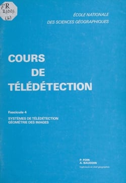 Cours de télédétection (4). Systèmes de télédétection, géométrie des images