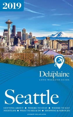 Seattle - The Delaplaine 2019 Long Weekend Guide - Long Weekend Guides
