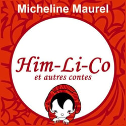 Him-Li-Co et autres contes
