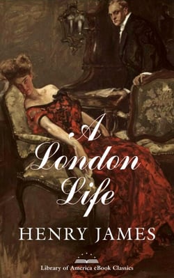 A London Life - A Library of America eBook Classic