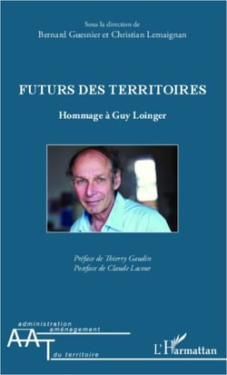 Futurs des territoires - Hommage à Guy Loinger