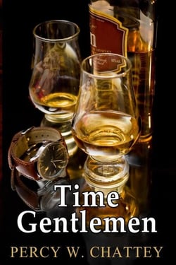 Time Gentlemen