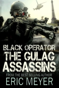 Black Operator: The Gulag Assassins - Black Operator, #6