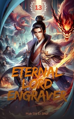 Eternal Lord Engraver - Eternal Lord Engraver, #13