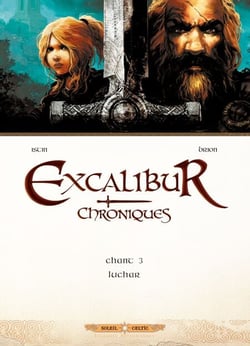 Excalibur Chroniques T03 - Luchar