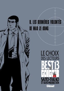 Golgo 13 - Le choix des lecteurs - Les Dernières volontés de Mao Ze Dong - Golgo 13 - Le choix des lecteurs - Les dernières volontés de Mao Ze Dong