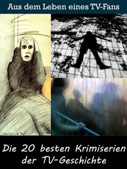 Die 20 besten Krimiserien der TV-Geschichte - Aus dem Leben eines Kino, TV und Film Fan
