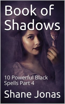 Book of Shadows 10 Powerful Black Spells Part 4 - book of shadows, #4