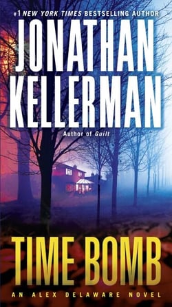 Time Bomb - An Alex Delaware Novel