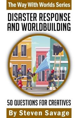 Disaster Response and Worldbuilding: 50 Questions For Creatives - Way With Worlds, #21
