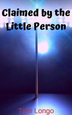 Claimed by the Little Person - Sample Tom Longo, #8