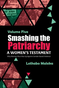 Smashing the Patriarchy: Why Women Must Rise Up Against Gender-Based Violence - Smashing the Patriarchy, #5
