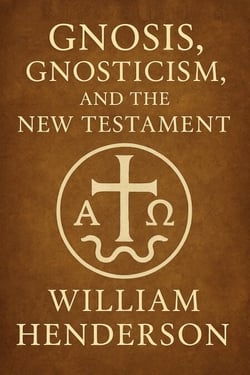 Gnosis, Gnosticism, and the New Testament