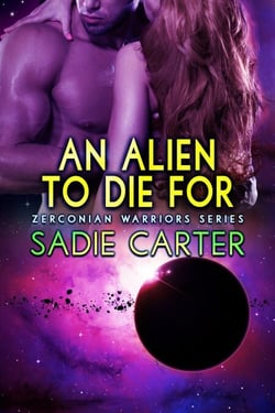 An Alien to Die For - Zerconian Warriors, #10
