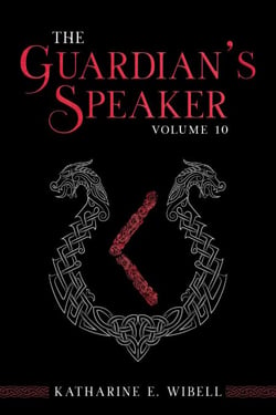 The Guardian's Speaker Volume Ten - The Guardian's Speaker, #10
