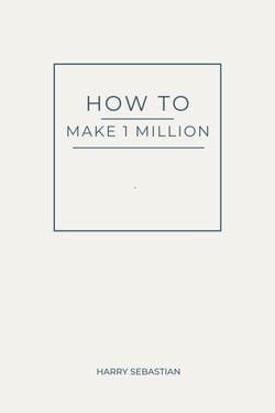 How to Make 1 Million