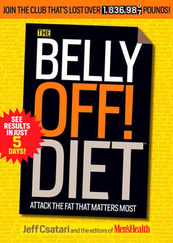 The Belly Off! Diet - Attack the Fat That Matters Most