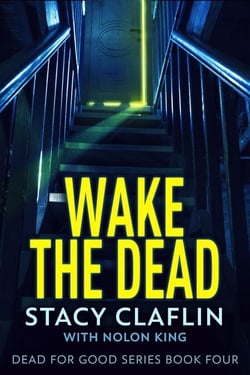 Wake The Dead - Dead For Good, #4