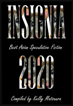 Insignia 2020 - Best Asian Speculative Fiction, #1
