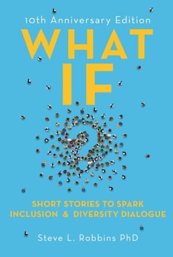 What If? - Short Stories to Spark Diversity Dialogue