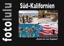 Süd-Kalifornien - Rund um Los Angeles