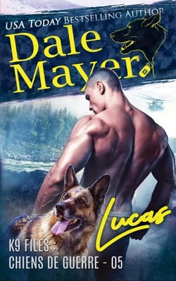 Lucas (French) - K9 Files : chiens de guerre, #5