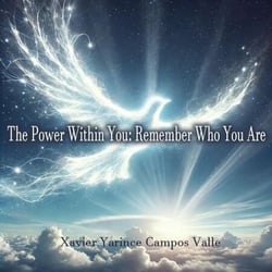 The Power Within You: Remember Who You Are