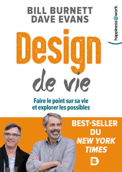 Design de vie : Faire le point sur sa vie et explorer les possibles - Faire le point sur sa vie et explorer les possibles