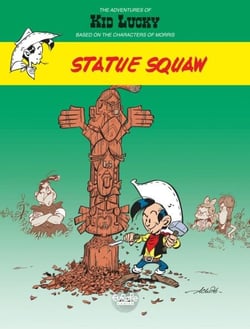 Adventures of Kid Lucky by Morris - Volume 3 - Statue Squaw