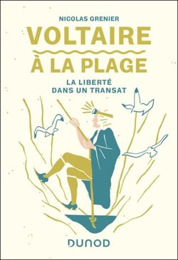 Voltaire à la plage - La liberté dans un transat
