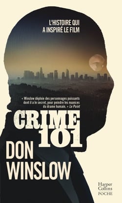 Crime 101 - Le livre qui a inspiré le nouveau film avec Chris Hemsworth, Halle Berry, Mark Ruffalo !