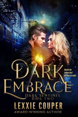 Dark Embrace - Dark Sentinel, #2