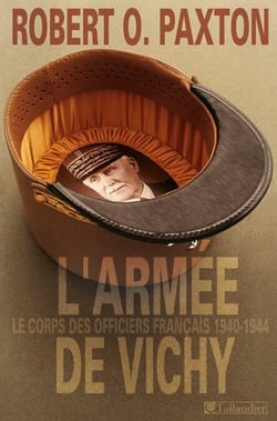 L'Armée de Vichy. Le corps des officiers français