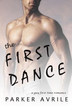 The First Dance: A Gay First Time Romance - Tonight's Encore, #0