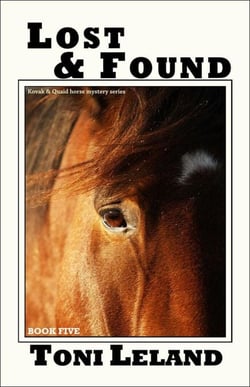 Lost &amp; Found - a Kovak &amp; Quaid Horse Mystery, #5