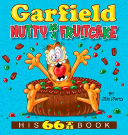 Garfield Nutty as a Fruitcake - His 66th Book