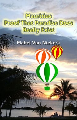 Mauritius - Proof That Paradise Does Really Exist