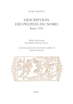 Description des Peuples du Nord - Rome 1555, en trois volumes