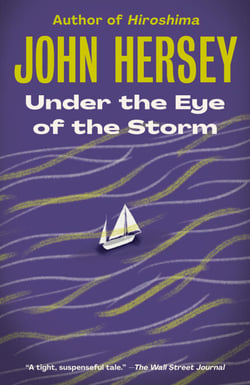 Under the Eye of the Storm - A Novel