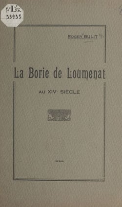 La borie de Loumenat au XIVe siècle