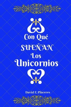 ¿Con qué sueñan los unicornios?
