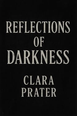 “Reflections of Darkness”
